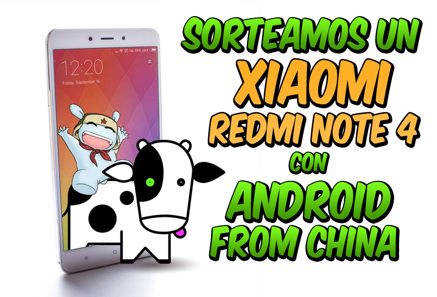Sorteamos un Xiaomi Redmi Note 4 con Fran de Android from China