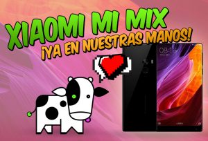 ¡Xiaomi Mi Mix al descubierto!